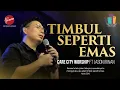 Download Lagu Timbul Seperti Emas - Care City Worship ft. Jason Irwan [Official Music Video]
