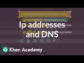 IP addresses and DNS Internet 101 Computer Science Khan Academy