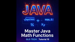 Master Java Math Functions with GLO TECH Tutorial 15