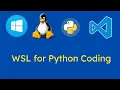 9 Install WSL 2 in Windows 11 for Python Coding with VS Code
