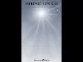 Download Lagu SHINE ON US (SATB Choir) - Victoria Schwarz