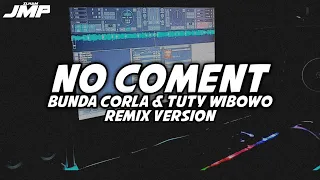 Tuty Wibowo Dan Bunda Corla - No Comment Remix Version
