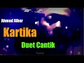 Download Lagu Kartika [Ahmad Albar] duet cantik