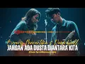 BROERY MARANTIKA - JANGAN ADA DUSTA DIANTARA KITA | Cover by Metamusic Version
