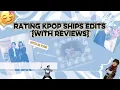 Rating kpop ship edits Honest Reviews