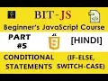 HINDI BIT-JS Beginner s JavaScript Course Part Conditional Statements in JS