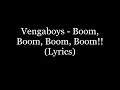 Lagu Vengaboys - Boom, Boom, Boom, Boom!! (Lyrics HD)