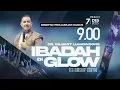 Ibadah Di GLOW 2 | 09.00 WIB | Minggu, 7 Desember 2025
