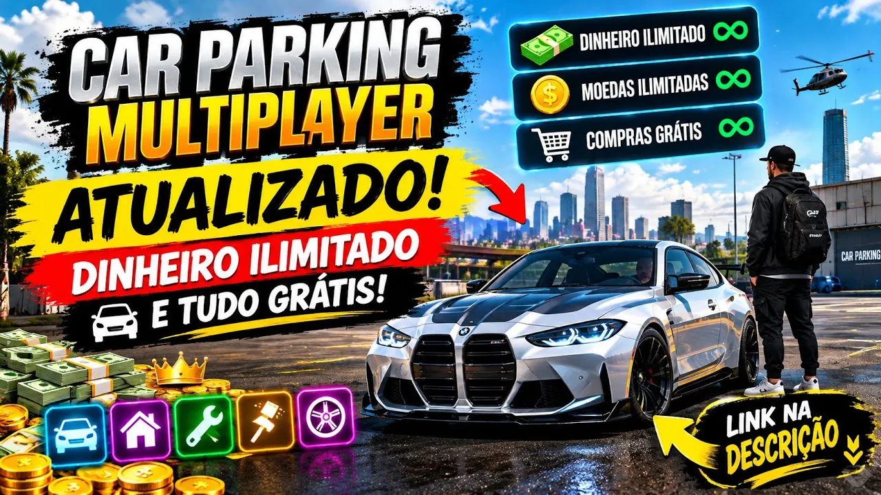 Car Parking Multiplayer atualizado | DINHEIRO ILIMITADO E TUDO GRÁTIS!