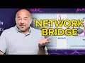 What is a Network Bridge