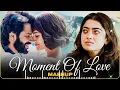 Download Lagu Moment Of Love Mashup || Jukebox 2025 || NonStop Love Mashup 2025
