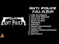 Download Lagu ANTI POLICE FULL ALBUM | Punk for freedom - Kipa Lop