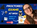 Proctored Exams at WGU What To Expect