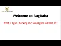 What is Typechecking and Proptypes in ReactJS