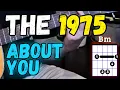 Download Lagu About You The 1975 Guitar Tutorial For Beginners