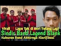 Lagu VIRALLLL ‼️ LAGU TAK DI BERI TULANG LGI SINDIR SLANK ⁉️ KUBURAN BAND BERI KLARIFIKASI