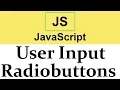 Taking Input from Radiobuttons in Javascript 2019
