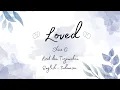 Loved by Shane G Lirik dan Terjemahan