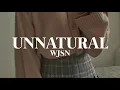 Download Lagu WJSN - Unnatural [eng lyrics]