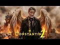 Constantine 2 (2026) - Keanu Reeves, Rachel Weisz | Return to the DC Universe