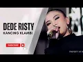 Lagu KANCING KLAMBI Voc DEDE RISTY I LIVE MUSIC \