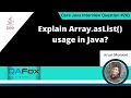 Explain Arrays asList usage in Java Core Java Interview Question