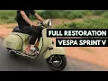 Download Lagu Full Restoration Vespa Sprint V (Engine 177 Performance)