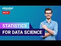 Statistics For Data Science Descriptive Inferential Statistics Data Science Edureka Live