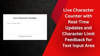 Live Character Counter with HTML CSS and JavaScript Step-by-Step Guide