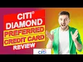 Citi Diamond Preferred Credit Card Review - What You Need To Know Before Applying In-depth Review