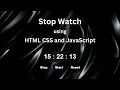 Build a Stopwatch with HTML CSS and JavaScript Step-by-Step Project Tutorial