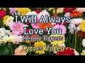 Download Lagu I WILL ALWAYS LOVE YOU - Kenny Rogers (Lyrics Video)
