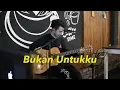 Download Lagu Rio Febrian - Bukan Untukku (Live Cover By Andre Fernando)
