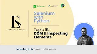 Topic 19 Understanding the DOM Inspecting Elements Learn Python Basics Selenium from Scratch