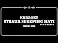 Download Lagu STANZA SEKEPING HATI//Ben Nathan Karaoke Tanpa Vocal (Minus One)