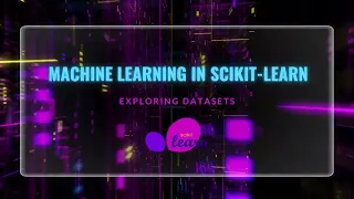 Introduction to scikit-learn Loading and Exploring Datasets in Python