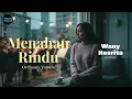 Wany Hasrita • Menahan Rindu (Cover) • Orchestra Version
