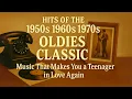 Download Lagu Hits of the 1950s 1960s 1970s 🎶 Oldies Classic – Music That Makes You a Teenager in Love Again