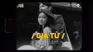 Giã Từ - (Lofi Ver.)