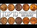 TOP 10 Most Valuable Pennies in Circulation - Rare Lincoln Pennies Worth Big Money