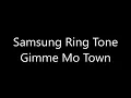 Download Lagu Samsung ringtone - Gimme Mo Town MP3