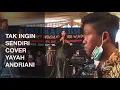 Download Lagu Tak Ingin Sendiri Cover Yayah Andriani (LIVE SHOW NUSAWIRU PANGANDARAN)