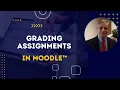 Grading Assignments in Moodle 4