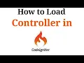 how to load controller in codeigniter codieigniter tutorial priyog educational in hindi
