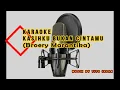 Download Lagu Karaoke Kasihku Bukan Cintamu (Broery Marantika) || musik by Tito Iksan #2021