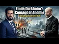 Emile Durkheim s Concept of Anomie explained Emile Durkheim Anomie Theory