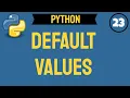 Python How To Use Default Values 241