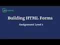 Assignment Level 1 - Building HTML Forms