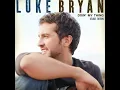 Rain Is A Good Thing - Luke Bryan