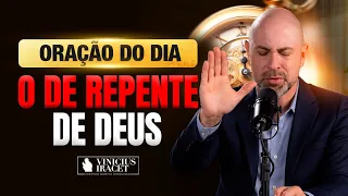 ORAÇÃO DO DIA SALMO 91 - O DE REPENTE DE DEUS -  CONSAGRAÇÃO PARA UMA SEMANA PRÓSPERA E CHEIA DE PAZ